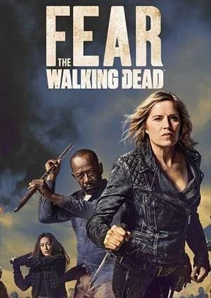 Xác Sống Đáng Sợ (Phần 4) | Fear The Walking Dead (Season 4) (2017)