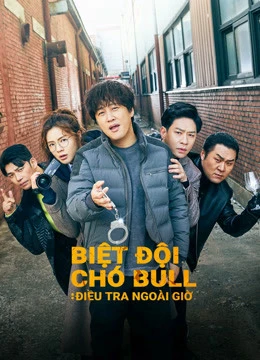 Biệt Đội Chó Bull: Điều Tra Ngoài Giờ | Team Bulldog: Off-duty Investigation (2020)