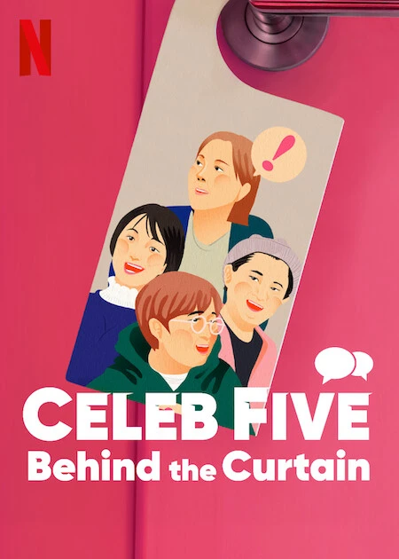 Celeb Five: Phía sau bức màn | Celeb Five: Behind the Curtain (2022)