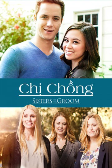 Chị Chồng | Sisters of the Groom (2017)