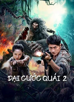 Đại Cước Quái 2 | Bigfoot (2022)