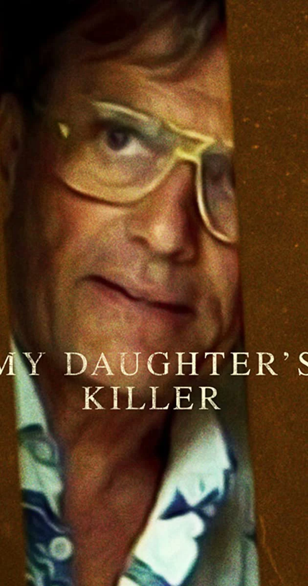 Kẻ giết con gái tôi | My Daughter’s Killer (2022)