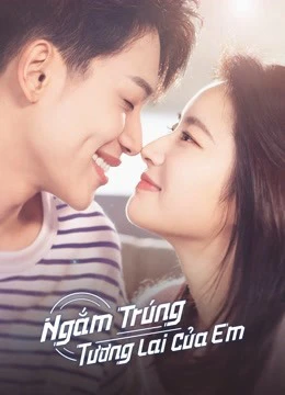 Ngắm Trúng Tương Lai Của Em | Out With a Bang (2022)