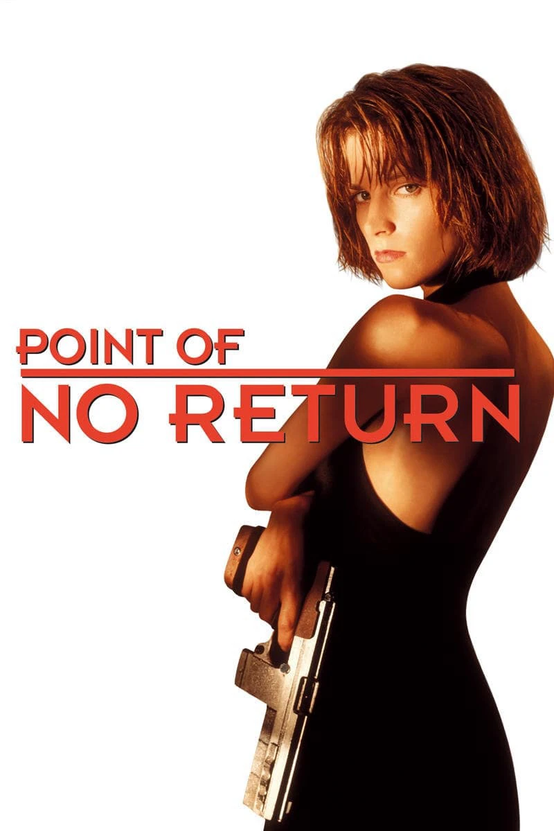 Nữ Sát Thủ Bụi Đời  | Point of No Return (1993)