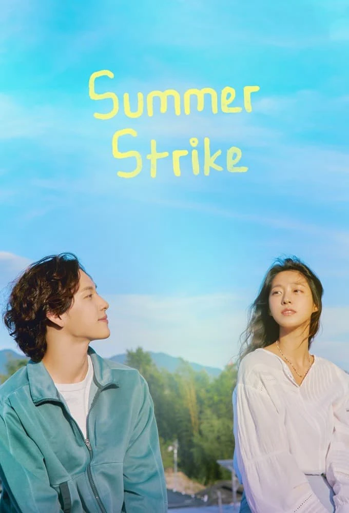 Hè rồi, nghỉ việc thôi | Summer Strike (2022)