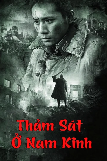 Thảm Sát Ở Nam Kinh | City of Life and Death (2009)