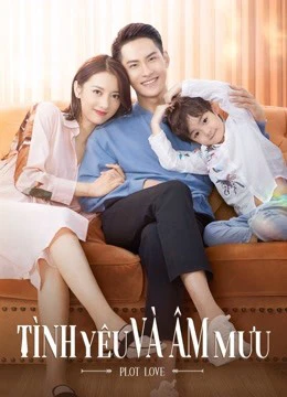 Tình Yêu Và Âm Mưu | PLOT LOVE (2021)