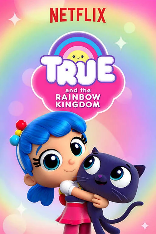 True và Vương quốc Cầu vồng (Phần 3) | True and the Rainbow Kingdom (Season 3) (2019)