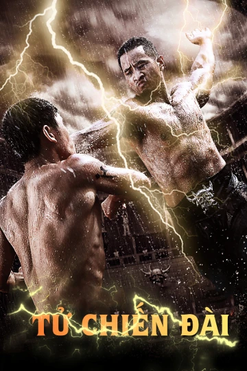 Tử Chiến Đài | The Wrath of Vajra (2013)