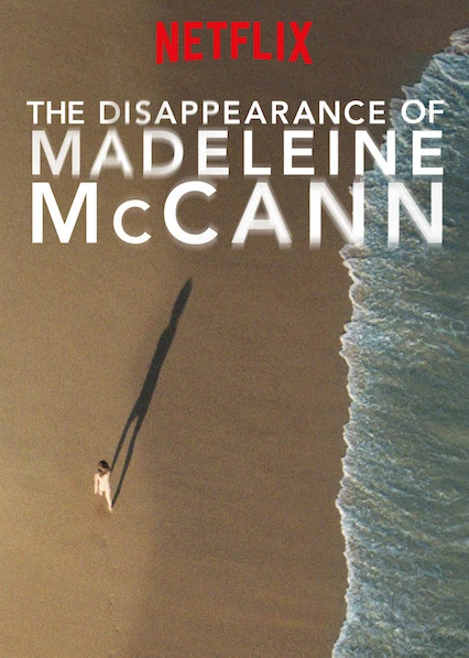 Vụ mất tích của Madeleine McCann | The Disappearance of Madeleine McCann (2019)